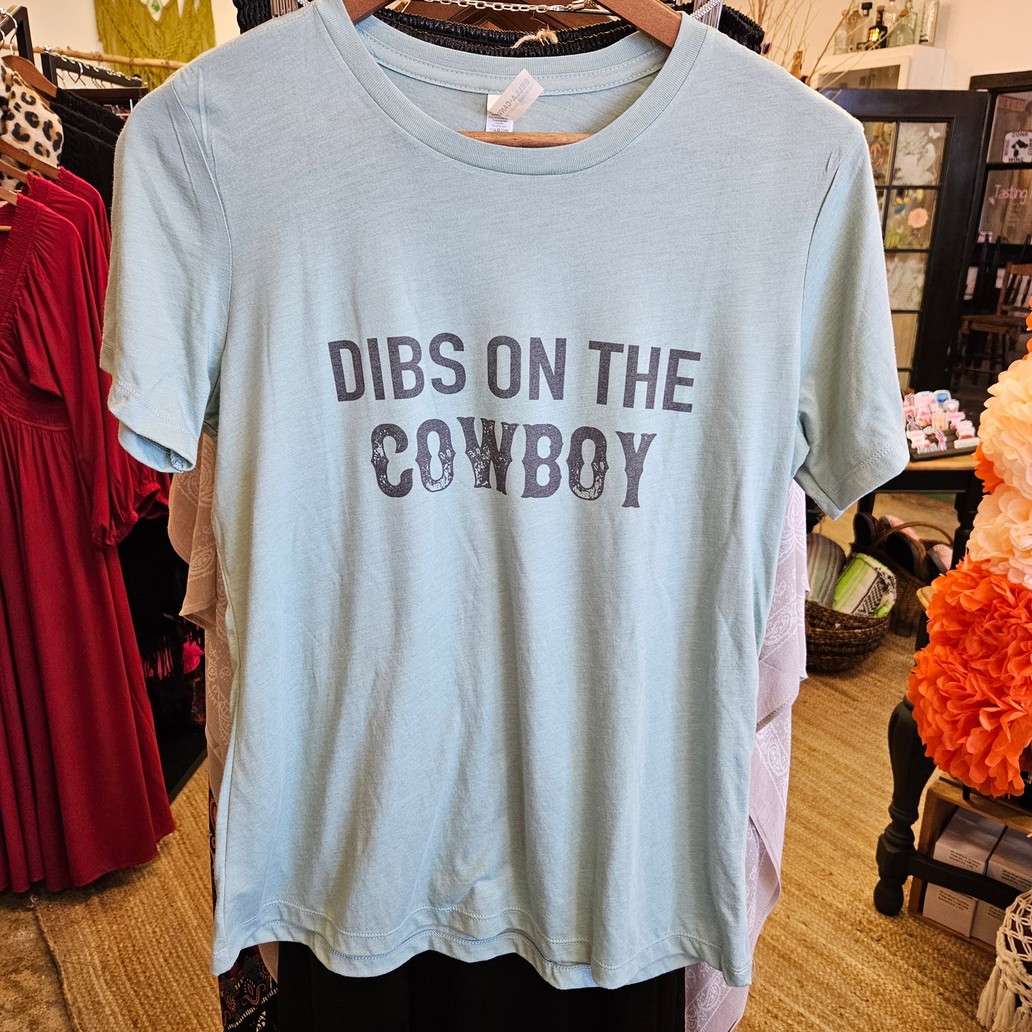 Dibs on the Cowboy Graphic Tee